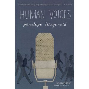 Human Voices -- Penelope Fitzgerald